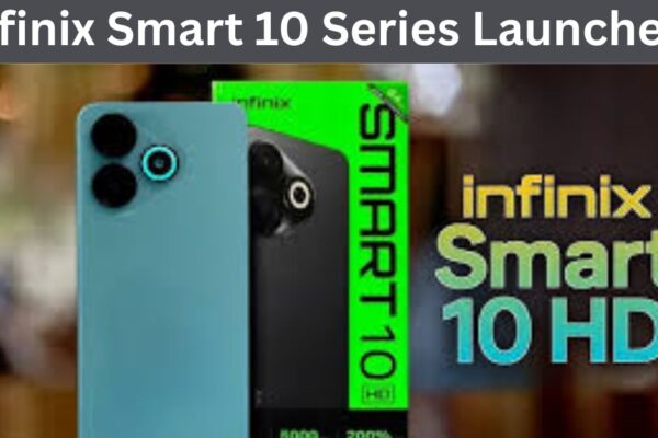 Infinix Smart 10 Series Launched with 3 Budget Smartphones – Full Specs, Features & Price Infinix Smart 10 Series