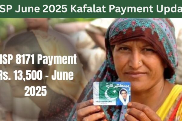 BISP June 2025 Kafalat Payment Update