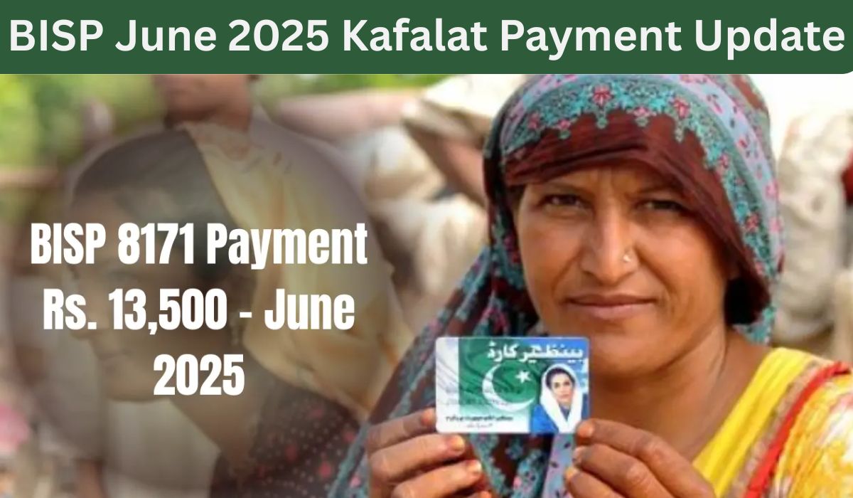 BISP June 2025 Kafalat Payment Update